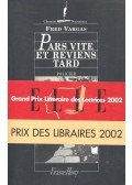 Vargas, Fred - Pars vite et reviens tard