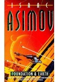 Isaac Asimov - Foundation and Earth