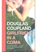 Douglas COUPLAND - Girlfriend in a Coma