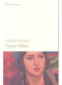 Huxley, Aldous Leonard - Crome Yellow Huxley, Aldous Leonard - Crome Yellow, null 2005 antikvár könyv