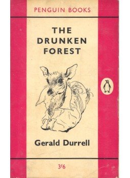 Gerald Durrell - The drunken forest Gerald Durrell - The drunken forest, null 1962 antikvár könyv