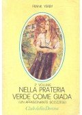 Yerby, Frank - Nella Prateria Verde Come Giada