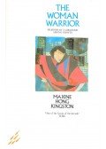 HONG KINGSTON, MAXINE - The Woman Warrior – Memoirs of a Girlhood Among Ghosts