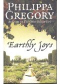 Philippa Gregory - Earthly Joys