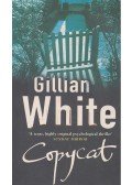 White, Gillian - Copycat