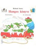 Richard Scarry - Richard Scarry Hangos könyve