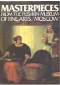 Irina Antonova - Masterpieces from the Pushkin Museum of Fine Arts / Moscow