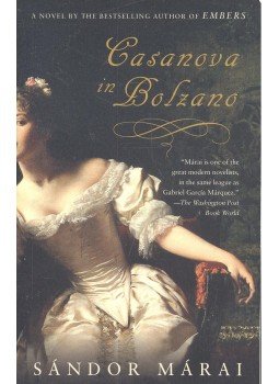Márai Sándor - Casanova in Bolzano Márai Sándor - Casanova in Bolzano, null 2004 antikvár könyv