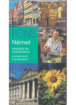 Rupert Livesey - PONS - Német útiszótár és nyelvkalauz - Országismereti információkkal Rupert Livesey - PONS - Német útiszótár és nyelvkalauz - Országismereti információkkal, null 2004 antikvár könyv