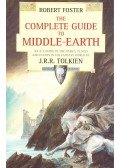 Foster, Robert - The Complete Guide to Middle-Earth – An A-Z Guide to the Names, Places and Events in the Fantasy World of J, R, R, Tolkien
