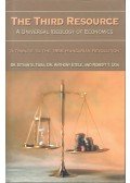 TUBA, ISTVÁN S. DR. - ETELE, ANTHONY DR. - UDA, ROBERT T. - The Third Resource: A Universal Ideology of Economics, a Tribute to the 1965 Hungarian Revolution