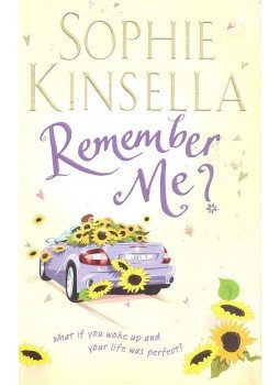 Sophie Kinsella - Remember Me? Sophie Kinsella - Remember Me?, London 2008 antikvár könyv