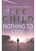 Lee Child - Nothing to Lose
