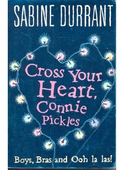 Sabine Durrant - Cross Your Heart, Connie Pickles Sabine Durrant - Cross Your Heart, Connie Pickles, null 2005 antikvár könyv