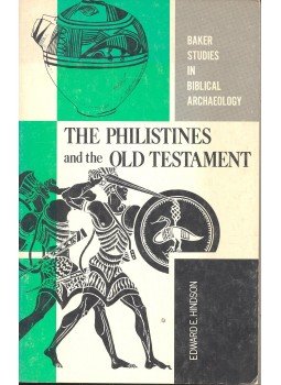 HINDSON, EDWARD E. - The Philistines and the Old Testament HINDSON, EDWARD E. - The Philistines and the Old Testament, null 1981 antikvár könyv