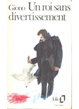 Giono, Jean - Un roi sans divertissement Giono, Jean - Un roi sans divertissement, null 1988 antikvár könyv