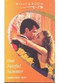 Way, Margaret - One Fateful Summer