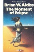 ALDISS, BRIAN W. - The Moment of Eclipse