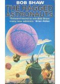 SHAW, BOB - The Ragged Astronauts