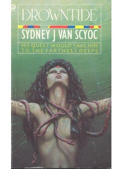 VAN SCYOC, SYDNEY J. - Drowntide VAN SCYOC, SYDNEY J. - Drowntide, null 1987 antikvár könyv