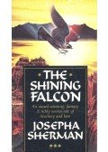 Sherman, Josepha - The Shining Falcon