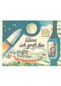 HETSCH, RUTH – GÜRTZIG, ERICH - Wenn ich groß bin
