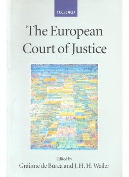 BORCA, GRAINNE DE - WEILER, J. H. H. (editors) - The European Court of Justice, null 2001 antikvár könyv