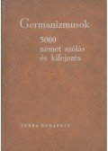 Nádor Gabriella dr. - Germanizmusok - 5000 német szólás és kifejezés
