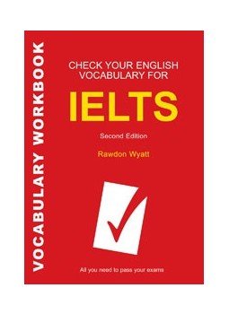 WYATT, RAWDON - Check Your English Vocabulary for IELTS, null 2008 antikvár könyv