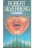 Robert Silverberg - Thorns