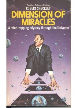 Sheckley, Robert - Dimension of Miracles Sheckley, Robert - Dimension of Miracles, null 1977 antikvár könyv