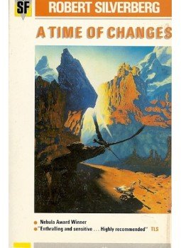 Robert Silverberg - A Time of Changes Robert Silverberg - A Time of Changes, null 1975 antikvár könyv
