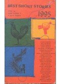 GORDON, GILES – HUGHES, DAVID (editors) - Best Short Stories, 1995