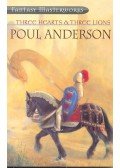 Poul Anderson - Three Hearts & Three Lions
