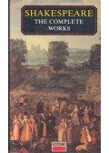 William Shakespeare - The Complete Works Of William Shakespeare