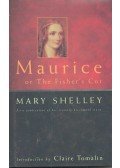Mary Shelley  - Maurice or The Fisher's Cot