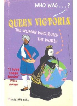 HUBBARD, KATE - Queen Victoria – The Woman Who Ruled the World, null 2003 antikvár könyv