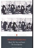 CHURCHILL, WINSTON - Blood, Toil, Tears and Sweat: The Great Speeches