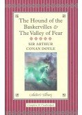 Sir Arthur Conan Doyle - The Hound of the Baskervilles & The Valley of Fear