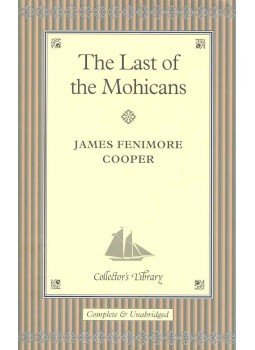 James Fenimore Cooper - The Last of the Mohicans James Fenimore Cooper - The Last of the Mohicans, null 2008 antikvár könyv