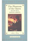 Gaston Leroux - The Phantom of the Opera