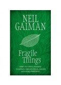 Neil Gaiman - Fragile Things