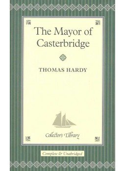 Thomas Hardy - The Mayor of Casterbridge Thomas Hardy - The Mayor of Casterbridge, null 2008 antikvár könyv
