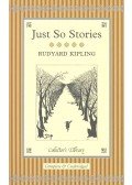 Rudyard Kipling - Just So Stories