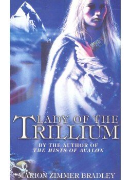 Marion Zimmer Bradley - Lady of the Trillium Marion Zimmer Bradley - Lady of the Trillium, null 2000 antikvár könyv