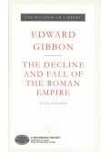Gibbon, Edward - The Decline and Fall of the Roman Empire – Volume 4-5-6