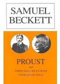 Samuel Beckett - Proust and Three Dialogues with Georges Duthuit
