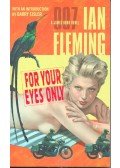 Ian Fleming - For Your Eyes Only