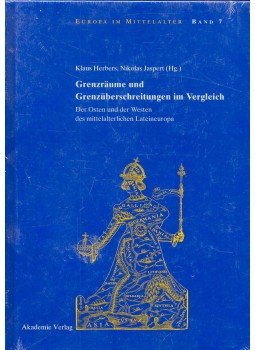 HERBERS, KLAUS – JASPERT, NIKOLAS - Grenzräume und Grenzüberschreitungen im Vergleich, null 2007 antikvár könyv