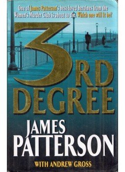 James Patterson - 3rd Degree James Patterson - 3rd Degree, London 2004 antikvár könyv
